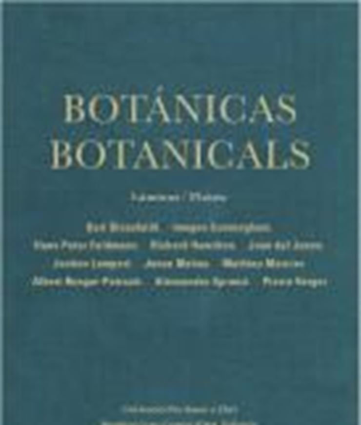 Botanicas : Botanicals. 2020. (Colleccio per Amor a l'Art, Bombas Gens Centre d'Art, Valencia). illus. 120 p. gr8vo. - Bilingual (Spanish / English).