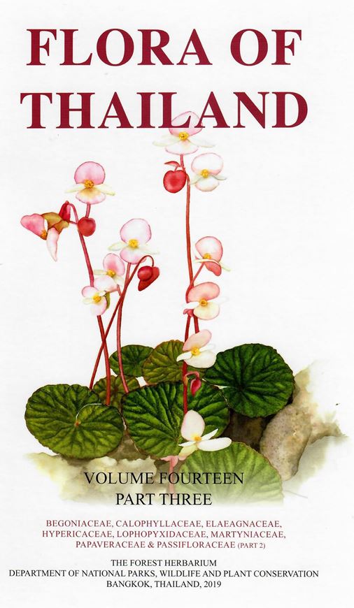 Vol. 14:3: Begoniaceae, Calophyllaceae, Elaeagnaceae, Hypericaceae, Lophopyxidaceae, Martyniaceae, Papaveraceae, Passifloraceae (part 2). 2020. illus.(col.) 206 p. gr8vo. Paper bd.