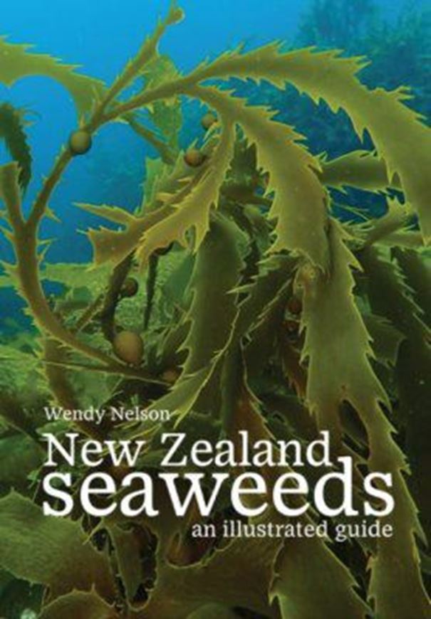 New Zealand Seaweeds.  2nd rev. ed. 2020. approx. 500 col. photogr. 352 p. lex8vo. Paper bd.