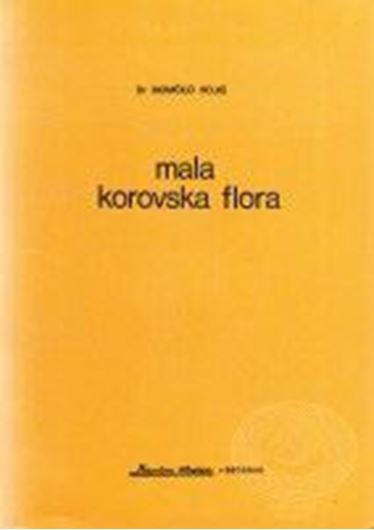 Mala korovska flora (Little weed flora). 1986. 414 p. - In Serbian.