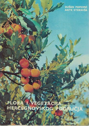 Flora i vegetacija hercegnovskog poducja s posebnim osvrtom na parkovsko bilje. 1971. 183 p. Paper bd. - In Croatian.