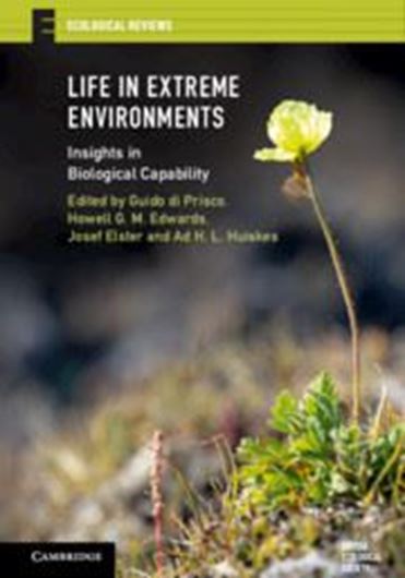 Life in Extreme Eivironments. Insights in Biological Capabilty. 2020. (Ecological Reviews).illus. XVII, 364 p. Paper bd.