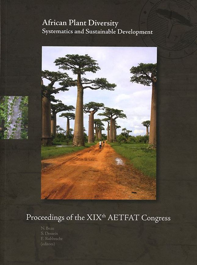 African Plant Diversity, Systematics and Sustainable Development. - Proceedings of the XIXth AETFAT Congress, held at Antanarivo, Madagascar, 16- 30 April 2010. Publ. 2013. (Scripta Botanica Belgica, 50) illus. (partly col.). 424 p.