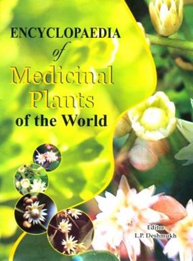 Encyclopedia of Medicinal Plants of the World. 10 volumes. 2012. illus. (col.) gr.8vo. Hardcover.