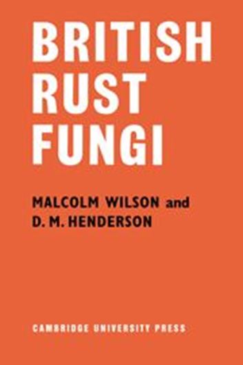 British Rust Fungi. 2011. illus. 404 p. Paper bd.
