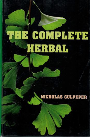The complete herbal to which is now added, upwards of one hundred additional herbs, with a display of their medicinal and occult qualities physically applied to the cure of all disorders incident to mankind: To which are now first annexed, The English Physician enlarged, and Key to Physic. with rules for compounding medicine... 2 volumes. 1810-1812 (?). Reprint 2020. 699 p. Hardcover.