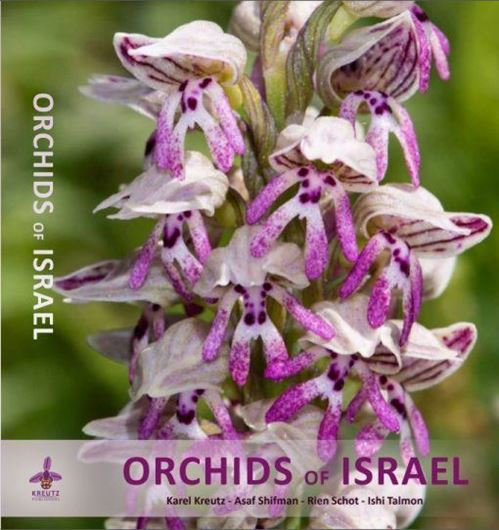 Orchids of Israel. 2021. illus. 296 p. 4to. Hardcover.