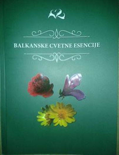 Balkanske Cvetne Esencije (Balkan Flower Essences). 2015. illus. (col.) 220 p. - In Serbian, with Latin nomenclature.