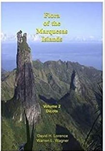 Flora of the Marquesas Islands.  Volume 2: Dicots. 2019. 256 col. figs. 722 p. Hardcover
