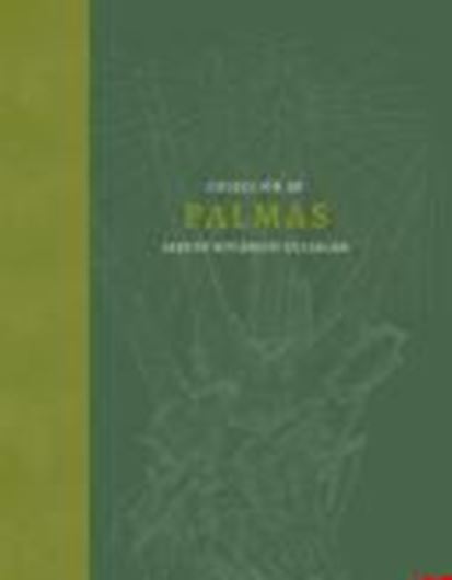 Palmas: La Collecion del Jardin Botanico Culiacan en Mexico. 2021.  illus. (col.). 325 p. gr8vo. Halfcloth. - In Spanish.