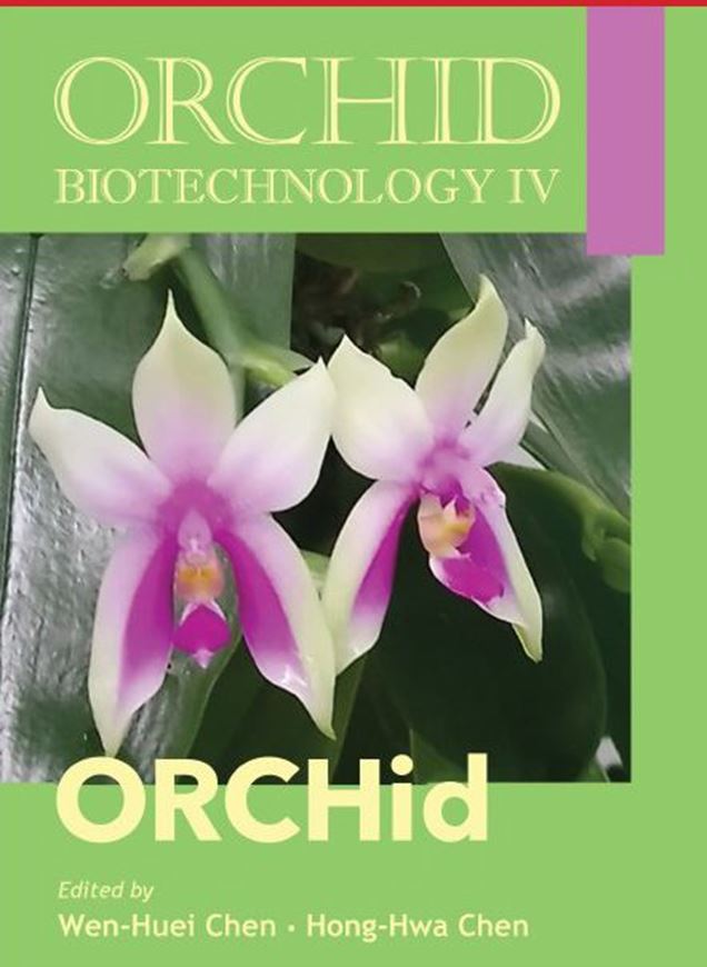 Orchid biotechnology IV. 2021. 452 p. gr8vo. Hardcover.