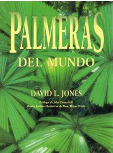 Palmeras del Mundo. 1999. 325 figs. (col. & b/w). 410 p. Hardcover.- Spanish.