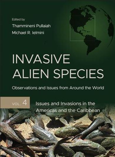 Invasive Alien Species.Observations and Issues from Around the World. 4 volumes. 2021. 1488 p. gr8vo. Hardcover.