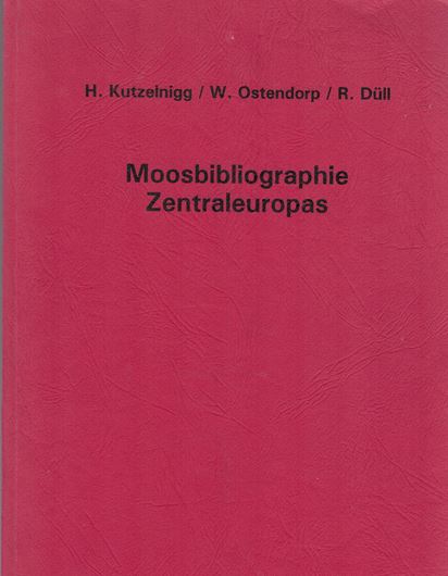Moosbibliographie Zentraleuropas / Bibliography of Bryological Literature of central Europe. 1992. 413 S. 4to. Broschiert.