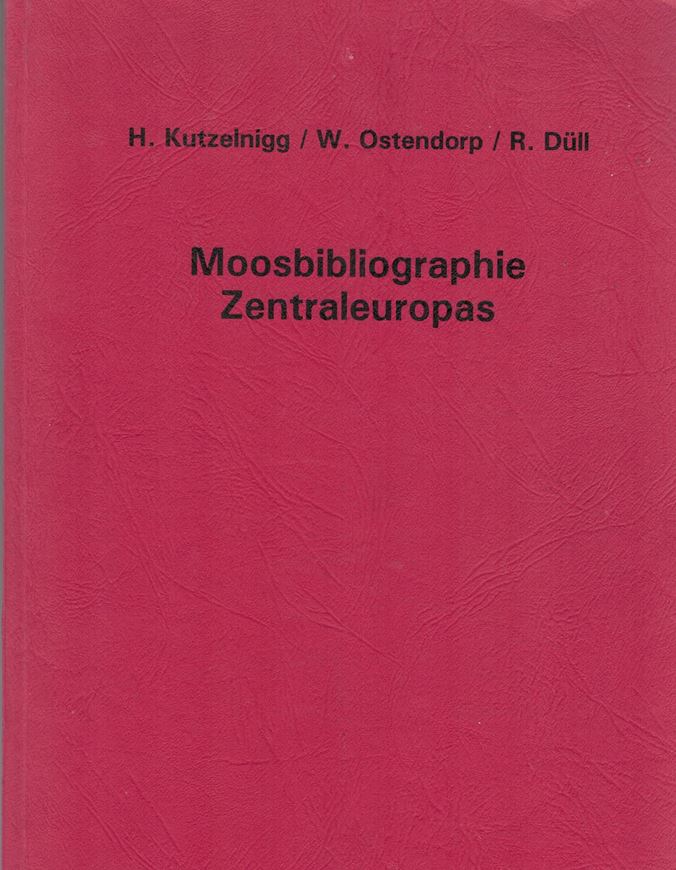 Moosbibliographie Zentraleuropas / Bibliography of Bryological Literature of central Europe. 1992. 413 S. 4to. Broschiert.