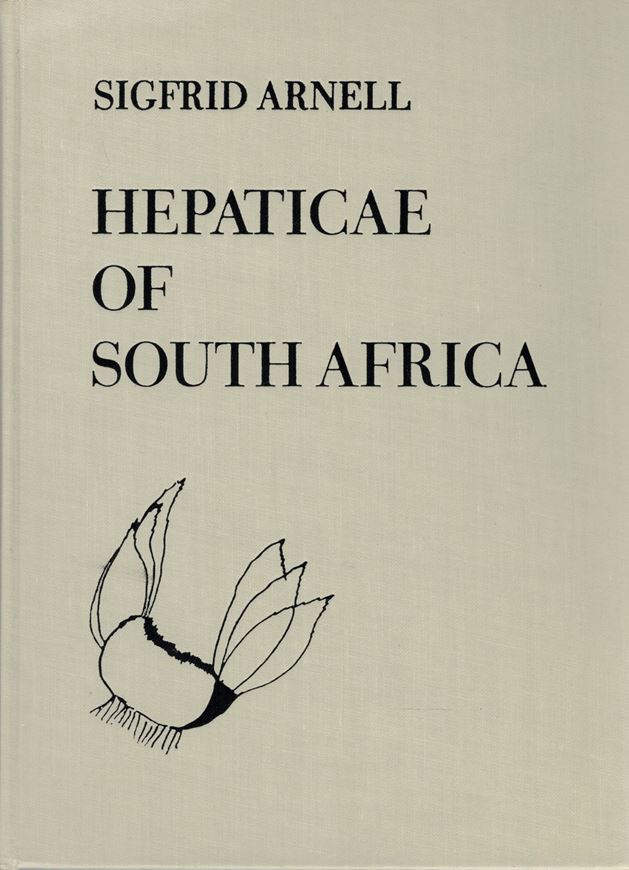 Hepaticae of South Africa. 1963. 290 line - drawings. 411 p. gr8vo. Hardcover.
