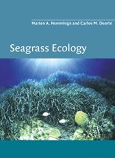 Seagrass Ecology. An introduction 2000. illus. XI, 298 p. gr8vo. Hardcover.