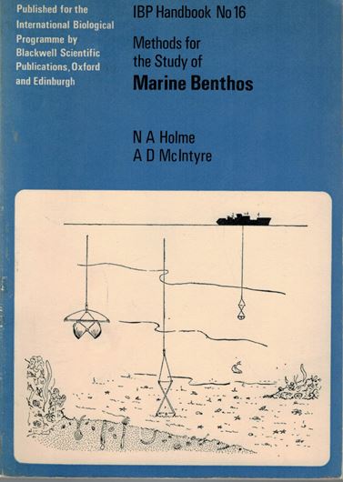 Methods for the study of marine benthos. 1971. (IBP Handbook, 16). 334 p. Paper bd.