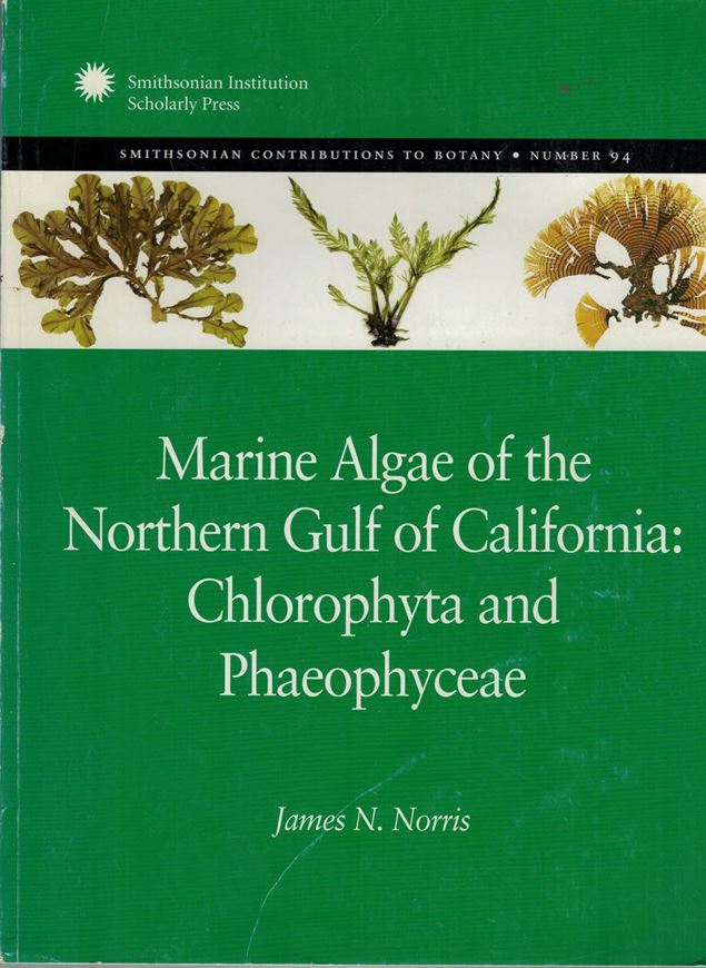 Marine Algae of the Northern Gulf of California. 2 volumes. (Smithsonian Contr. to Botany, 94 & 96). illus. 830 p. 4to. Paper bd.