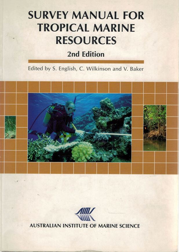 Survey Manual for Tropical Marine Resources. 2nd ed. 1997. 390 p. Hardcover.