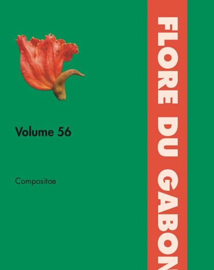 Vol. 56: Compositae, by Henk J. Beentje.  2021. 1 col. pls. 148 p. gr8vo. Paper bd.