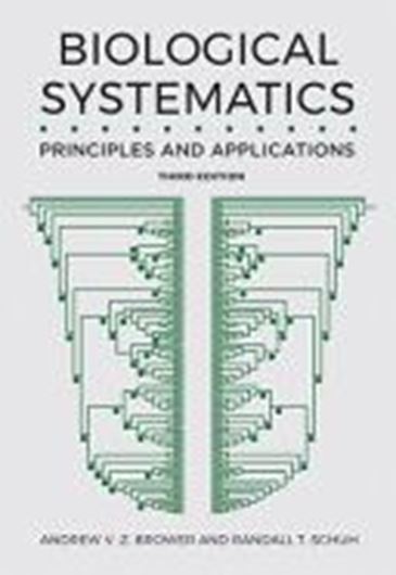 Biological Systematics. Principles and Applications. 3rd rev.ed. 2021. illus. (graphs and tables). XIX, 436 p. gr8vo. Hardcover.