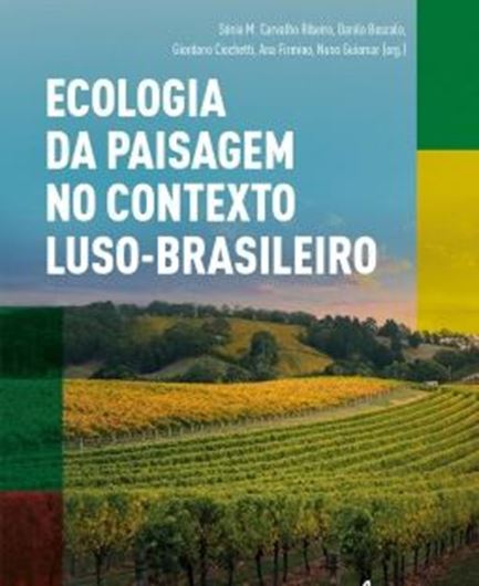 Ecologia da Paisagem con Contexto Luso - Brasileiro. Volume 2. 2021. 465 p. gr8vo. Paper bd. - In Portuguese.