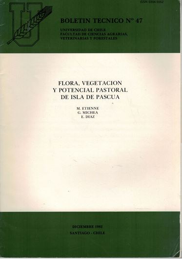 Flora, Vegetacion y Potencial Pstoral de Isla de Pascua. 1982. (Boletin Tecnico, 47; Univ. de Chile, Fac. Cienc.) 1 folding col. vegetation map (1:17.000). 1 foldg. b/w map. 29 p. gr8vo. Paper bd.