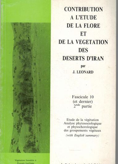 Contribution a l'Etude de la Flore et de la Vegetation des Deserts d'Iran. Fasc.1-10.1981-1992. gr8vo. Paper bd.