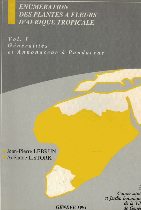 Enumération des Plantes à Fleurs d'Afrique Tropicale. 4 volumes. 1991 - 1997. 4to. Paper bd.