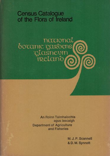 Census Catalogue of the Flora of Ireland. 1972. 1 foldg. col. map (Ireland in forty Botanical Divisions).  XVI, 127 p. Paper bd.