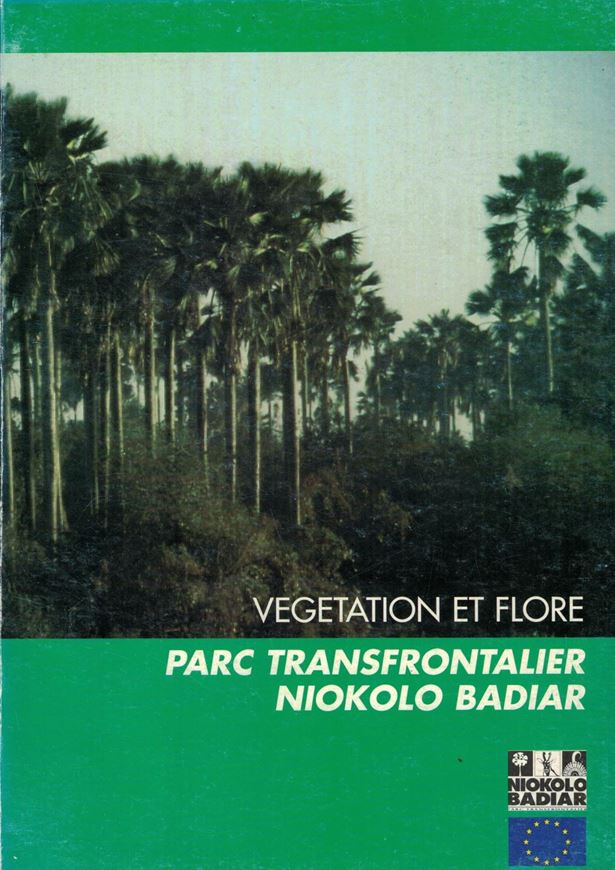 Végétation et Flore Parc Transfrontalier Niokolo Badiar. 1997. Many line drawings. 16 col. photogr. on plates. X, 157 p. Paper bd.