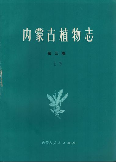 Volume 3. 1977. 141 pls. (line drawings). 309 p. gr8vo.Paper bd. - Chinese, with Latin nomenclature and Latin species index.