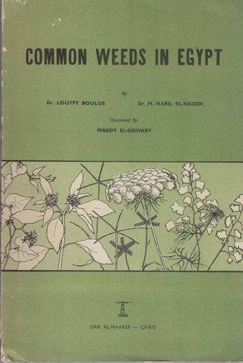 Common Weeds in Egypt. 1967. 150 plates (line drawings). 8 p. of text. 4to. Paper bd.