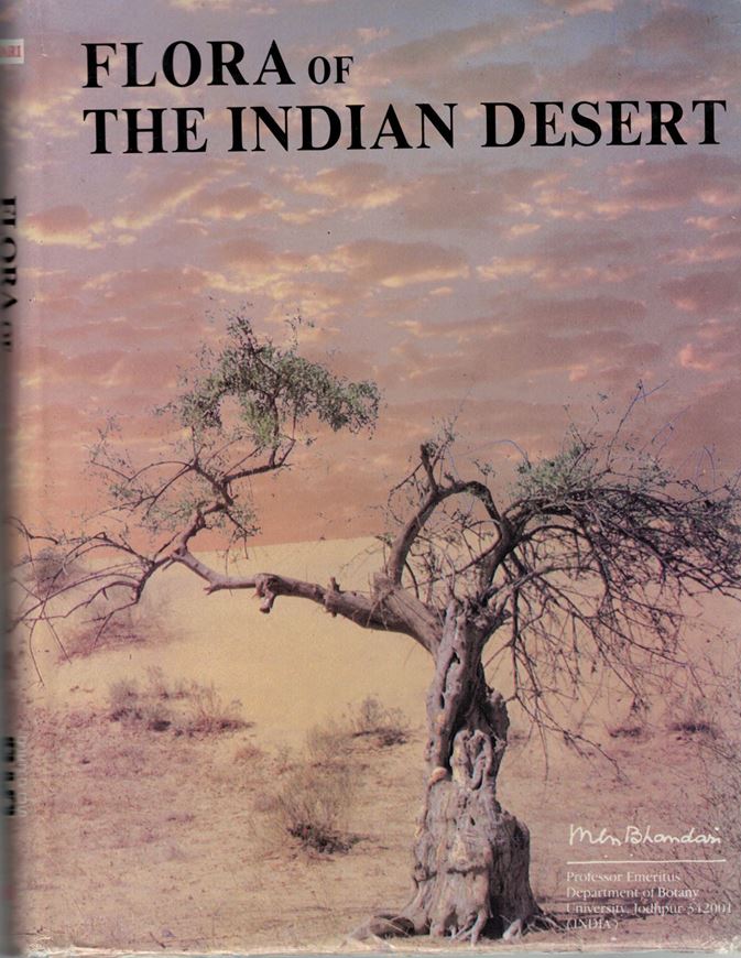 Flora of the Indian Desert. 1978. (Rev. ed. 1990). Many line drawings. 114 col. photogr. on plates. 435 p. gr8vo. Hardcover.