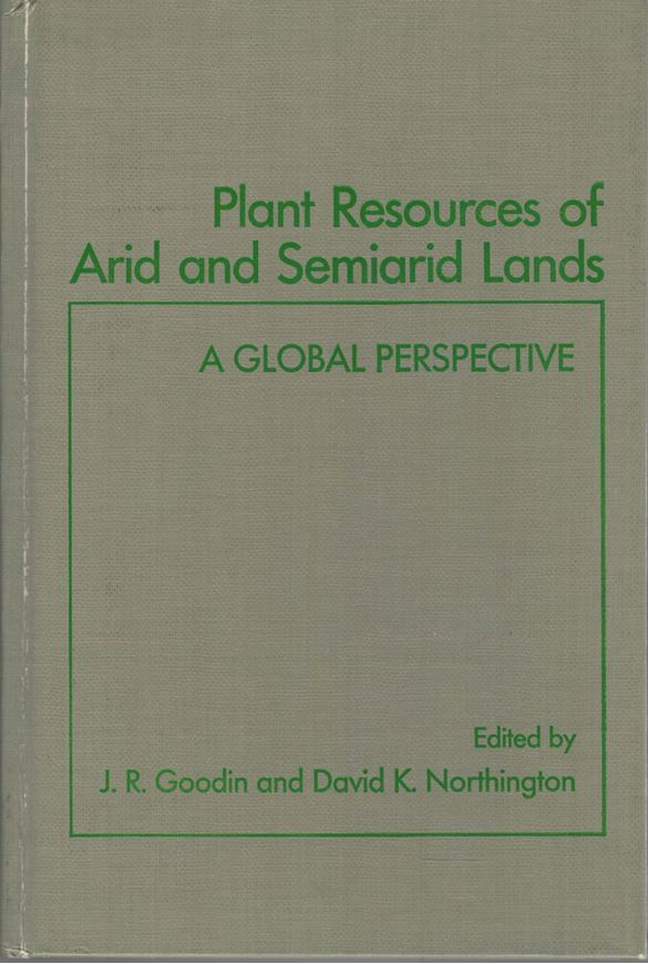 Plant Resources of Arid and Semiarid Lands. A Global Perspective. 1985. XII, 338 p. gr8vo. Hardcover.