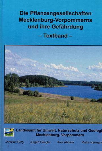 Die Pflanzengesellschaften Mecklenburg-Vorpommerns und ihre Gefährdung. 2 Bände (Text & Tabellen). 2001 - 2004. illus. 947 S. 4to. Leinen. - With English introduction and summary.