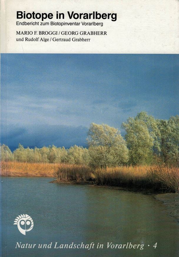 Biotope in Vorarlberg. Endbericht zum Biotopinventar Vorarlberg. 1991. (Natur und Landchat in Vorarlberg, 4) illus. 223 S. gr8vo. Hardcover.