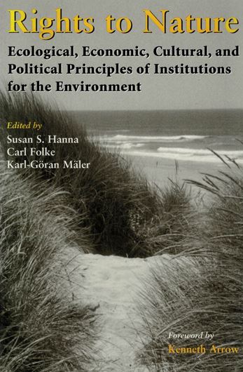Rights to Nature. Ecological, Economic, Cultural and Political Principles of Institutions for the Environment. 1996. XV, 298 p. Paper bd.