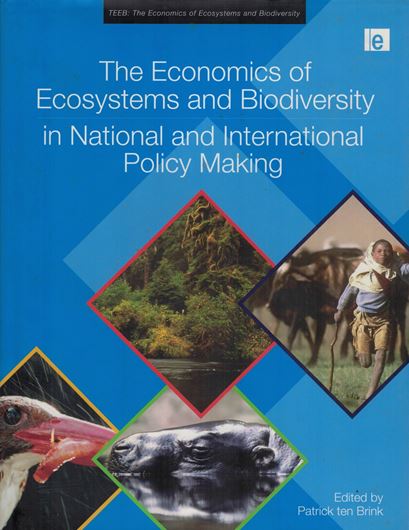 The Economics of Ecosystems and Biodiversity in National and International Policy Making. 2011. XXXIV, 494 p. gr8vo. Hardcover.
