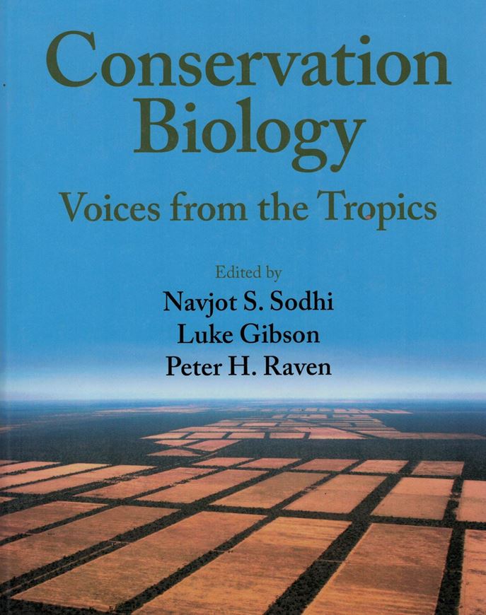 Conservation Biology. Voices from the Tropics. 2013. illus. (b/). XIX, 264 p. gr8vo. Hardcover.