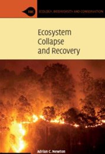 Ecosystem Collapse and Recovery. 2021. 490 p. gr8vo. Hardcover.