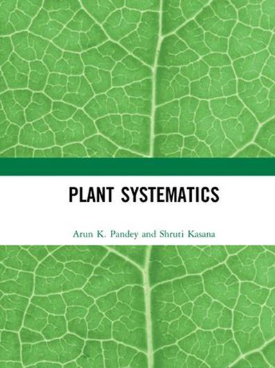 Plants Systematics, 2021. XIV, 326 p. gr8vo. Hardcover.