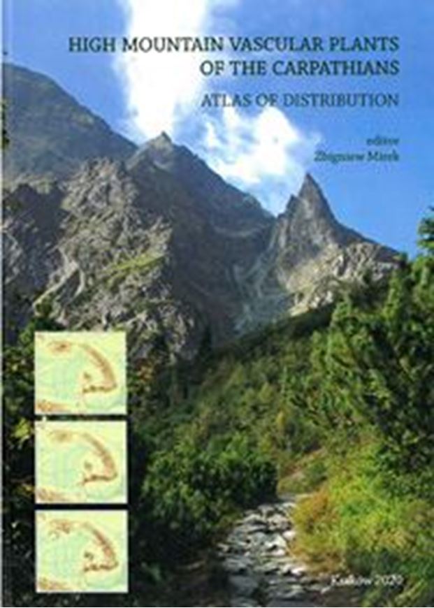 High Mountain Vascular Plants of the Carpathians. Atlas of distribution. 2020. 736 col. dot maps. 406 p. 4to. Hardcover.