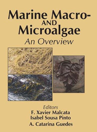 Marine Macro- and Microalgae: An Overview. 2021. 47 (25 col.) figs. 333 p. gr8vo. Paper bd.