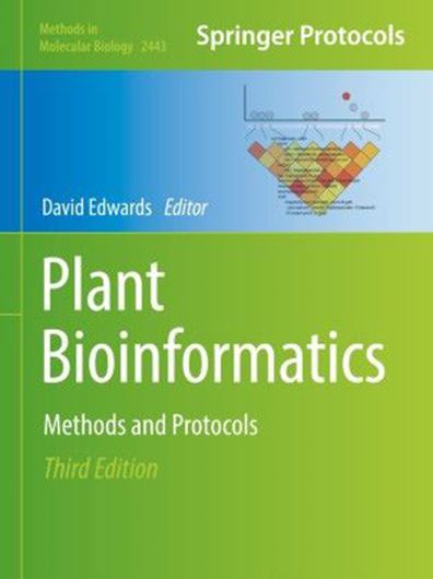 Plant Bioinformatics. Methods and Protocols. 2022. (Methods in Molecular Biology, 2443). XiV, 544 p. gr8vo. Hardcover.