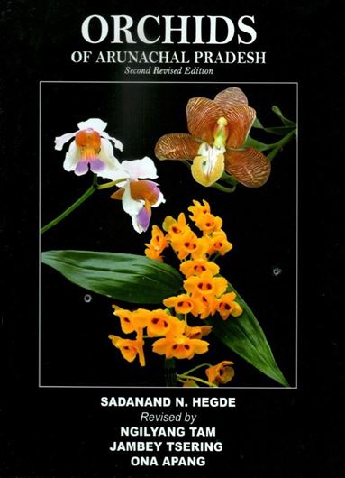 Orchids of Arunachal Pradesh. 2nd rev. ed. 2017. illus. X, 168 p. 4to.