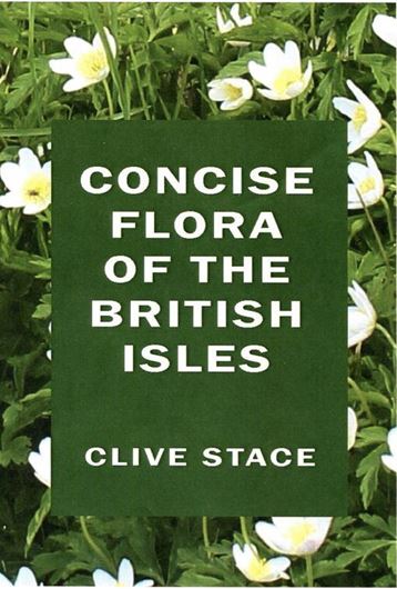 Concise Flora of the British Isles. 2022. XII, 803 p. Plastic cover.