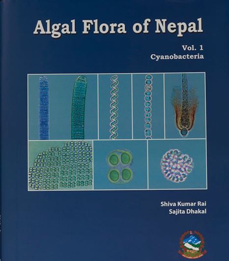 Algal Flora of Nepal. Volume 1: Cyanobacteria. VIII, 324 p.