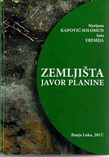 Zemljista Javor Planine (Javor mountain lands). 2017.  col. figs & maps. 267 p. gr8vo. Hardcover. - Serbian, with English summary.